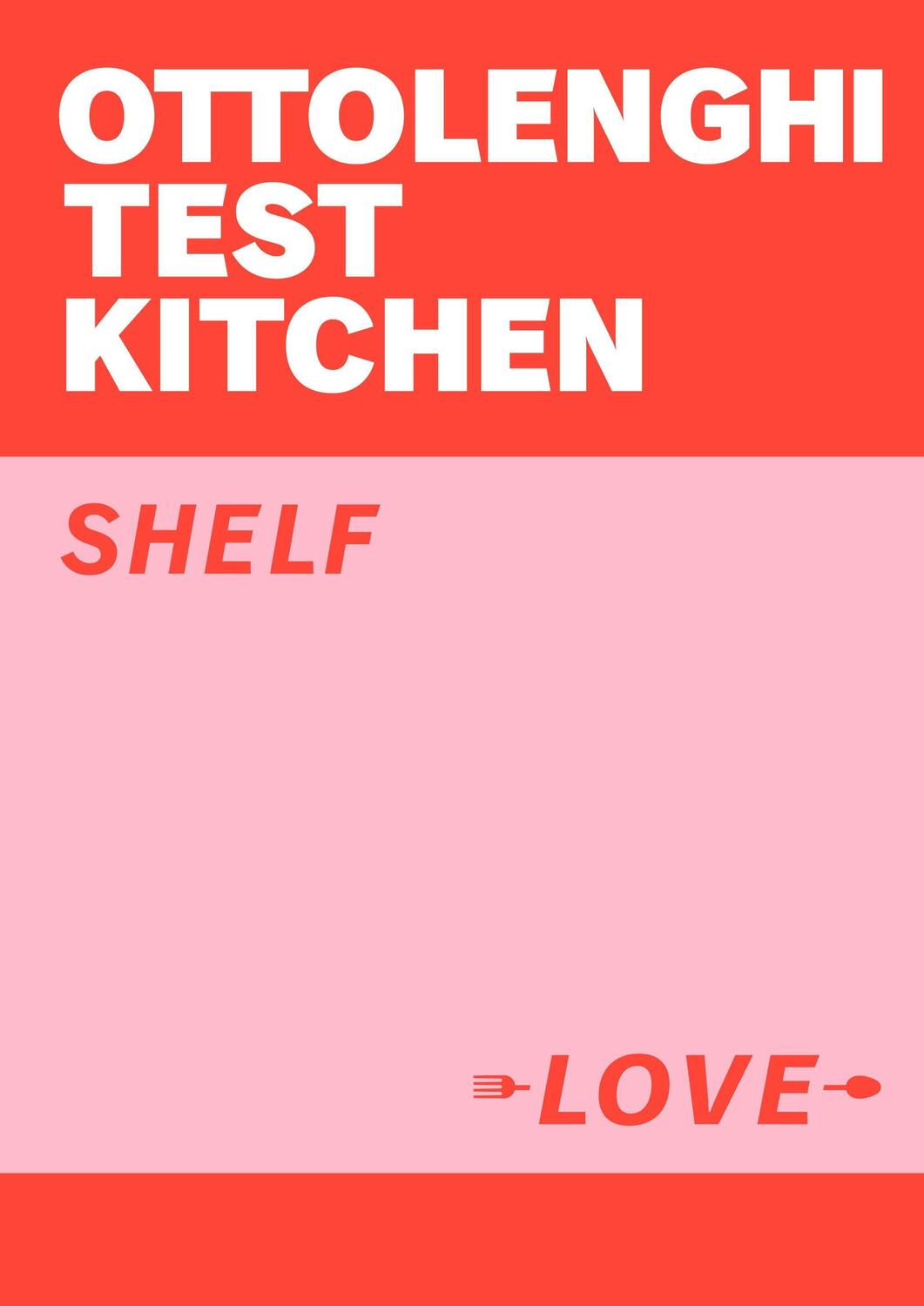 Cover: 9781529109481 | Ottolenghi Test Kitchen: Shelf Love | Yotam Ottolenghi (u. a.) | Buch