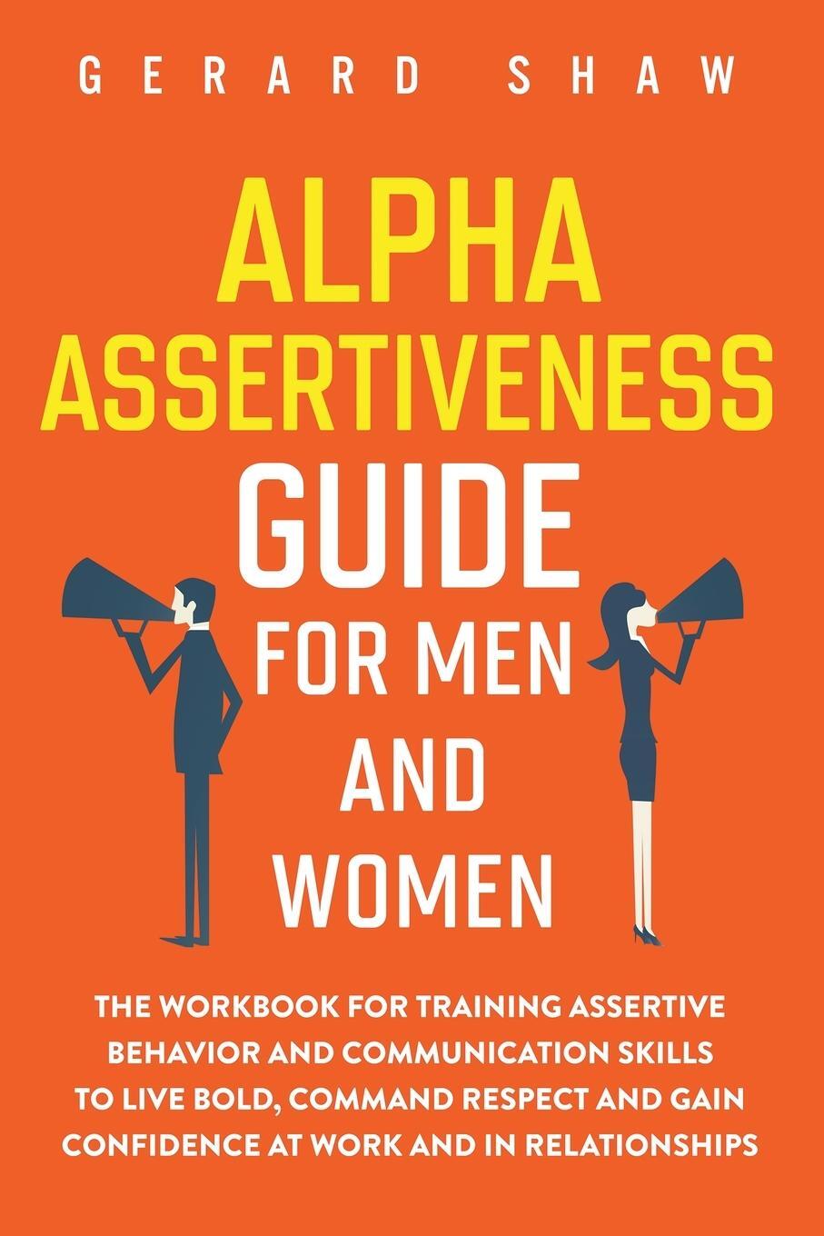 Cover: 9781647800451 | Alpha Assertiveness Guide for Men and Women | Gerard Shaw | Buch