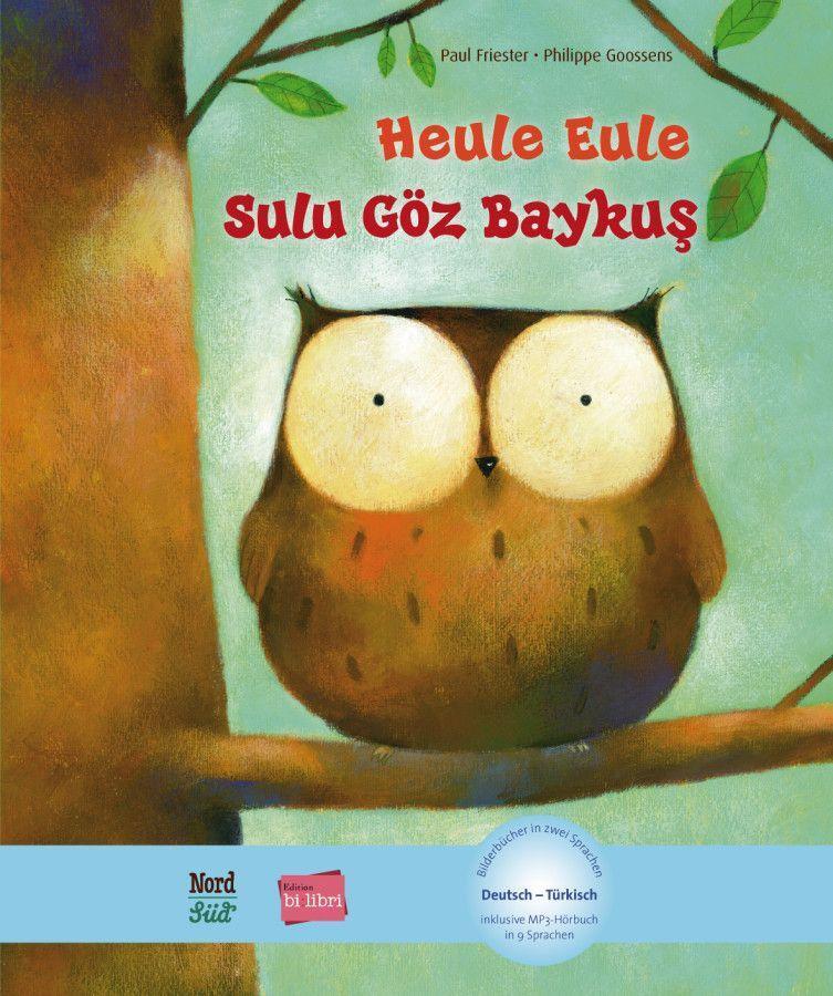 Cover: 9783197095967 | Heule Eule. Deutsch-Türkisch | Paul Friester (u. a.) | Buch | 28 S.