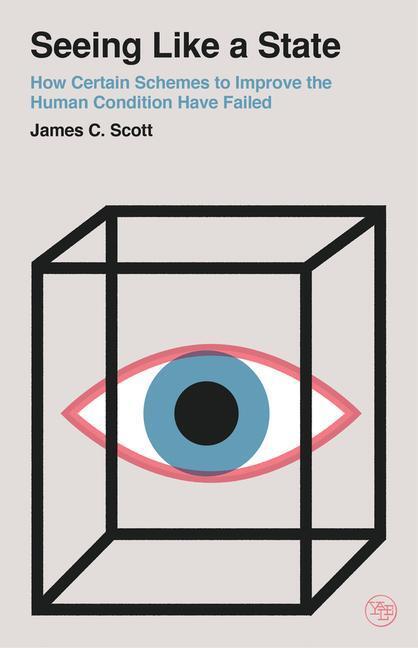 Cover: 9780300246759 | Seeing Like a State | James C. Scott | Taschenbuch | Englisch | 2020