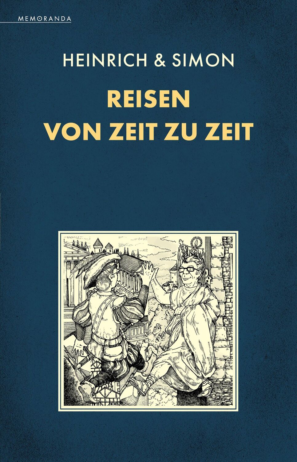 Cover: 9783911391047 | Reisen von Zeit zu Zeit | Erik Simon (u. a.) | Taschenbuch | Memoranda