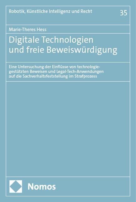 Cover: 9783756008094 | Digitale Technologien und freie Beweiswürdigung | Marie-Theres Hess