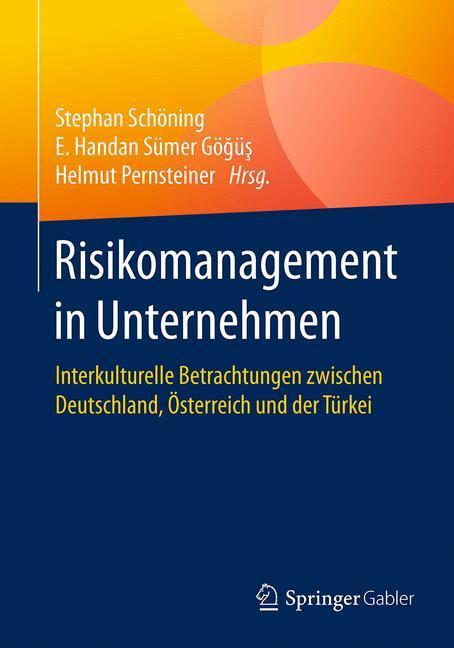 Cover: 9783658070724 | Risikomanagement in Unternehmen | Stephan Schöning (u. a.) | Buch