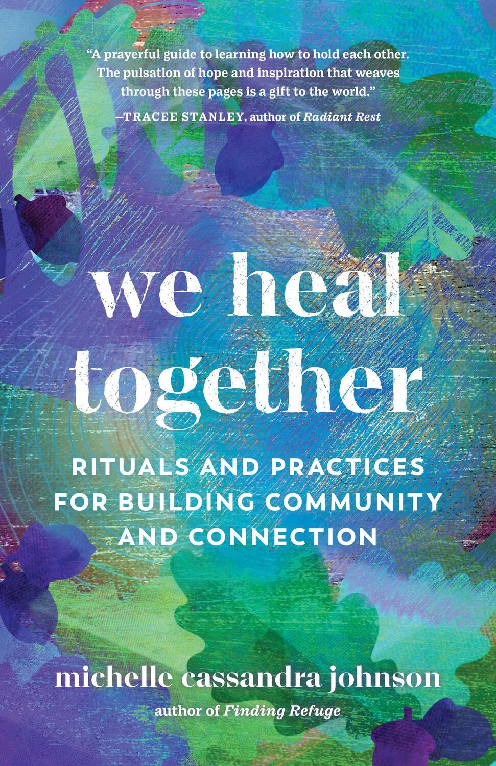 Cover: 9781645471073 | We Heal Together | Michelle Cassandra Johnson | Taschenbuch | Englisch