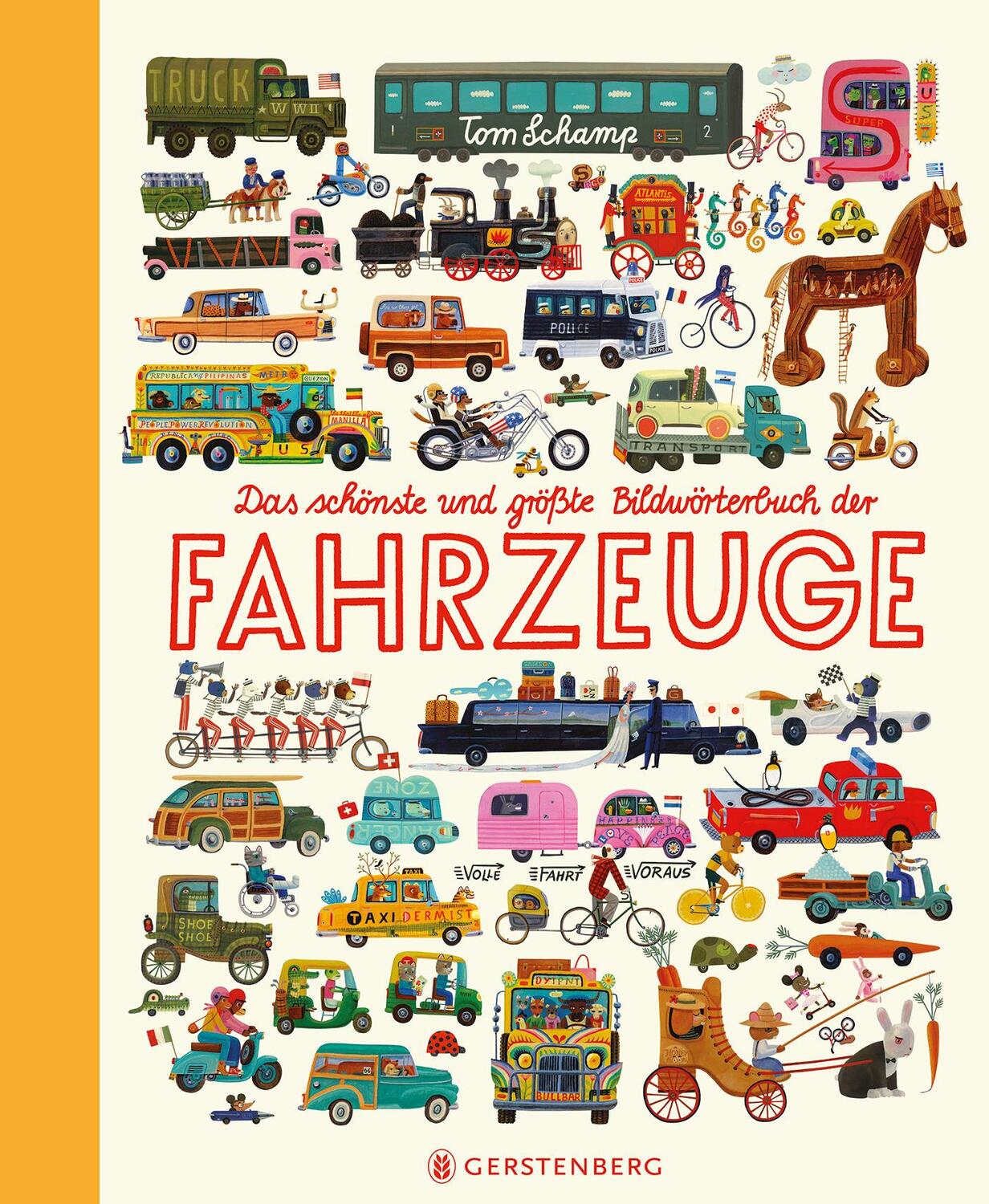 Cover: 9783836962179 | Das schönste und größte Bildwörterbuch der Fahrzeuge | Tom Schamp