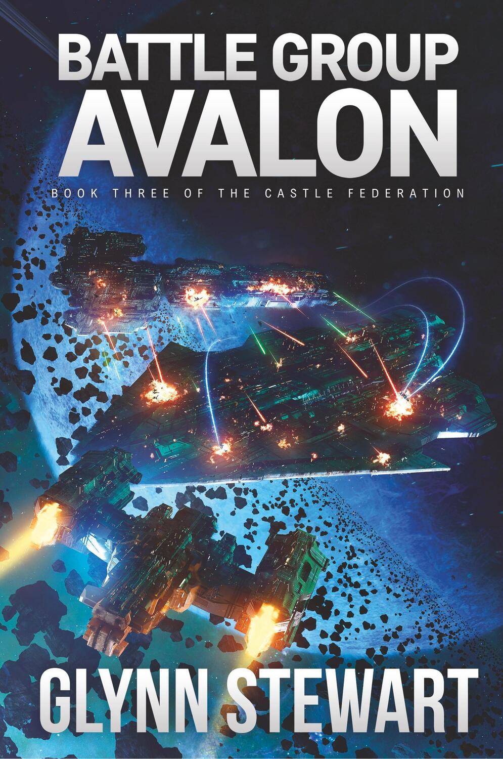 Cover: 9781988035512 | Battle Group Avalon | Castle Federation Book 3 | Glynn Stewart | Buch
