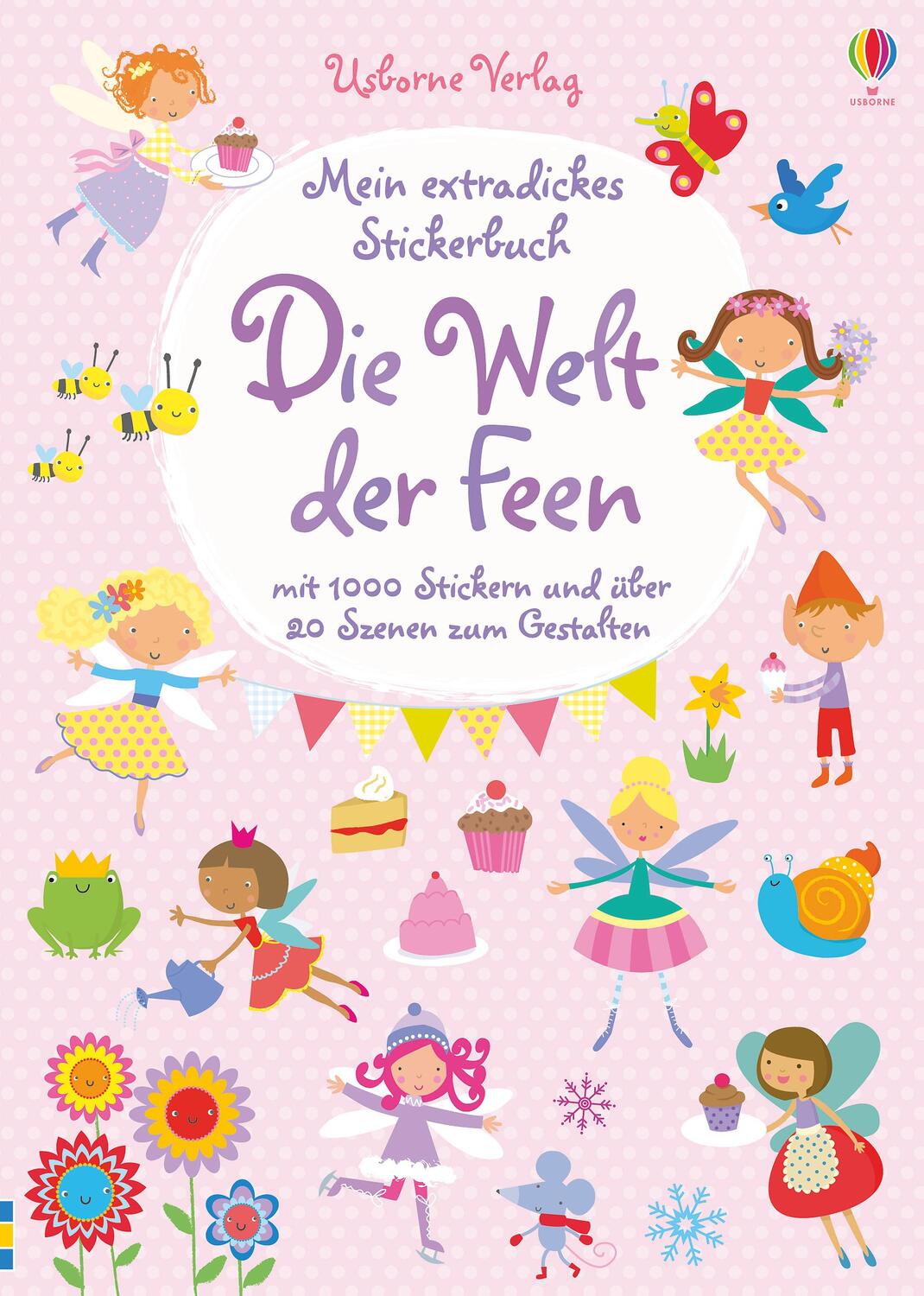 Cover: 9781782325468 | Mein extradickes Stickerbuch: Die Welt der Feen | Fiona Watt | Buch
