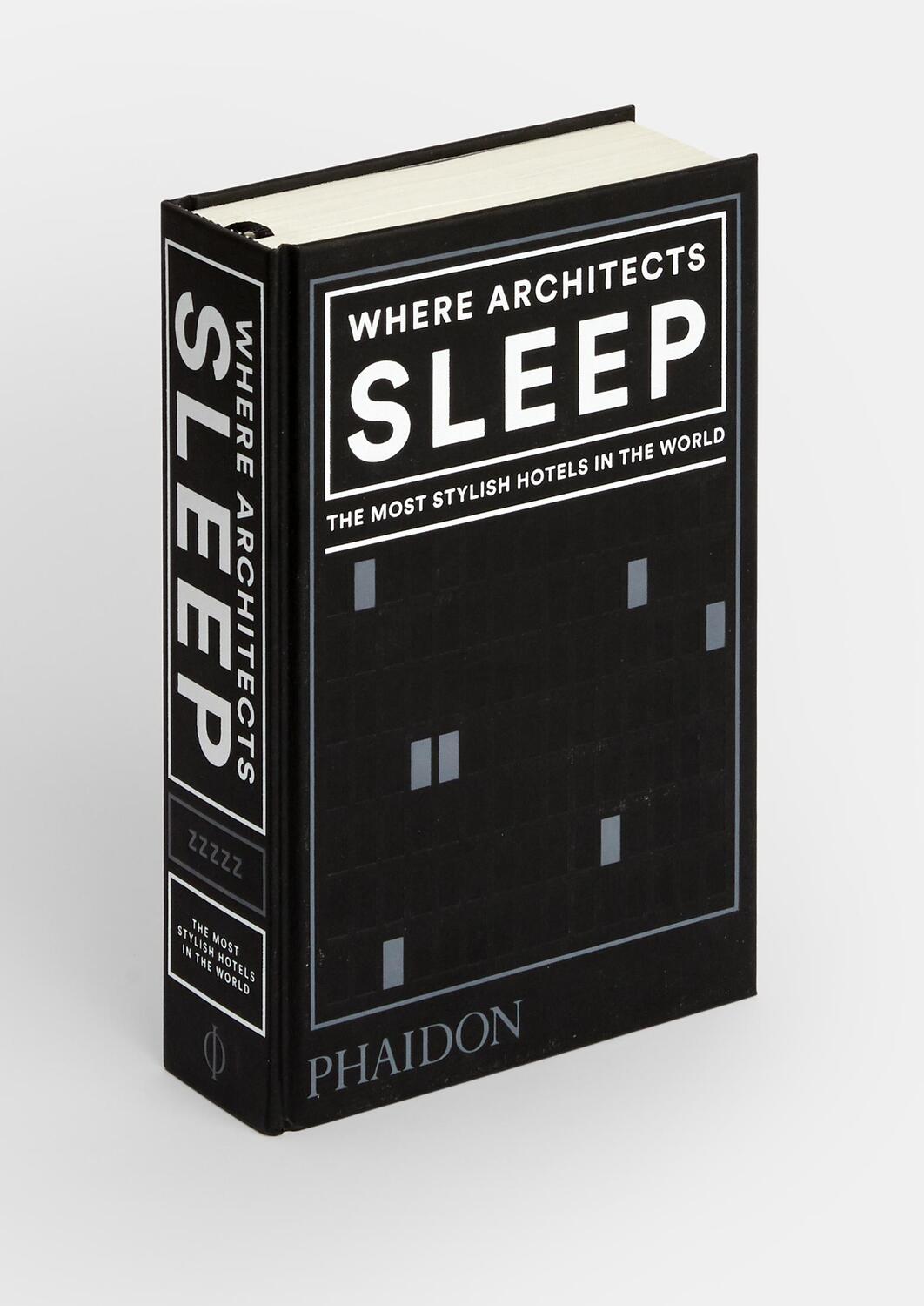 Cover: 9780714879260 | Where Architects Sleep | The Most Stylish Hotels in the World | Miller