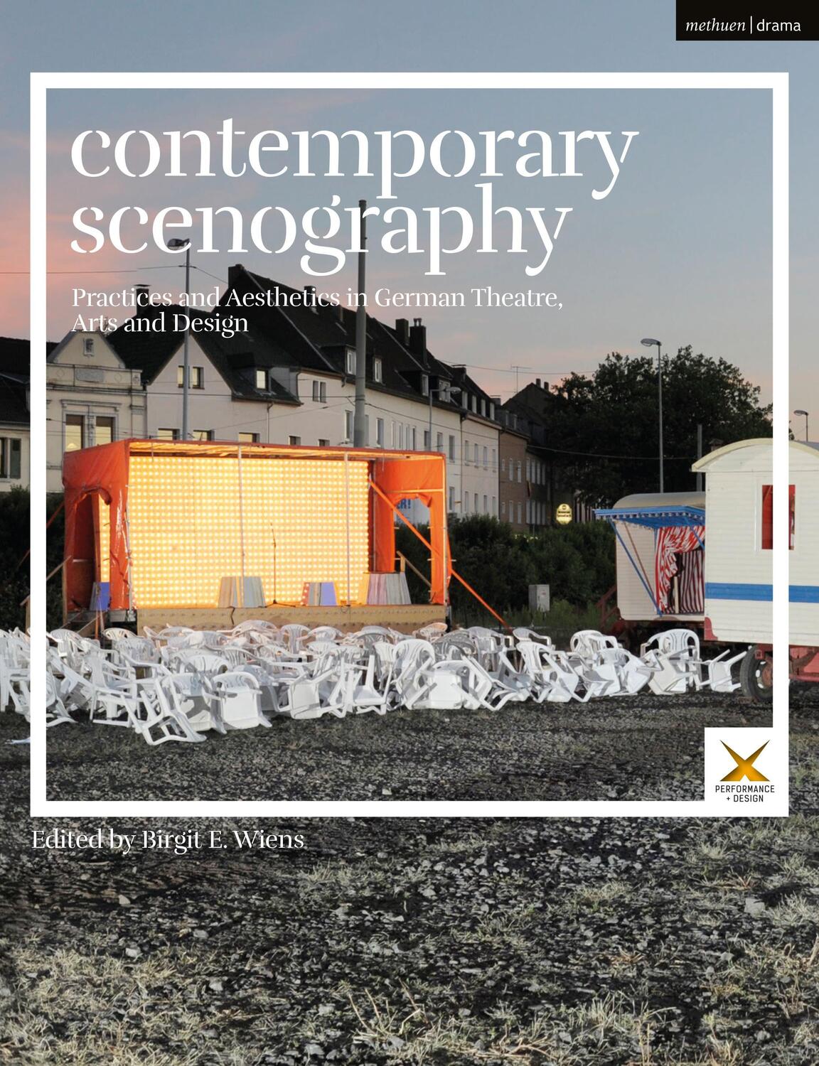 Cover: 9781350194861 | Contemporary Scenography: Practices and Aesthetics in German...