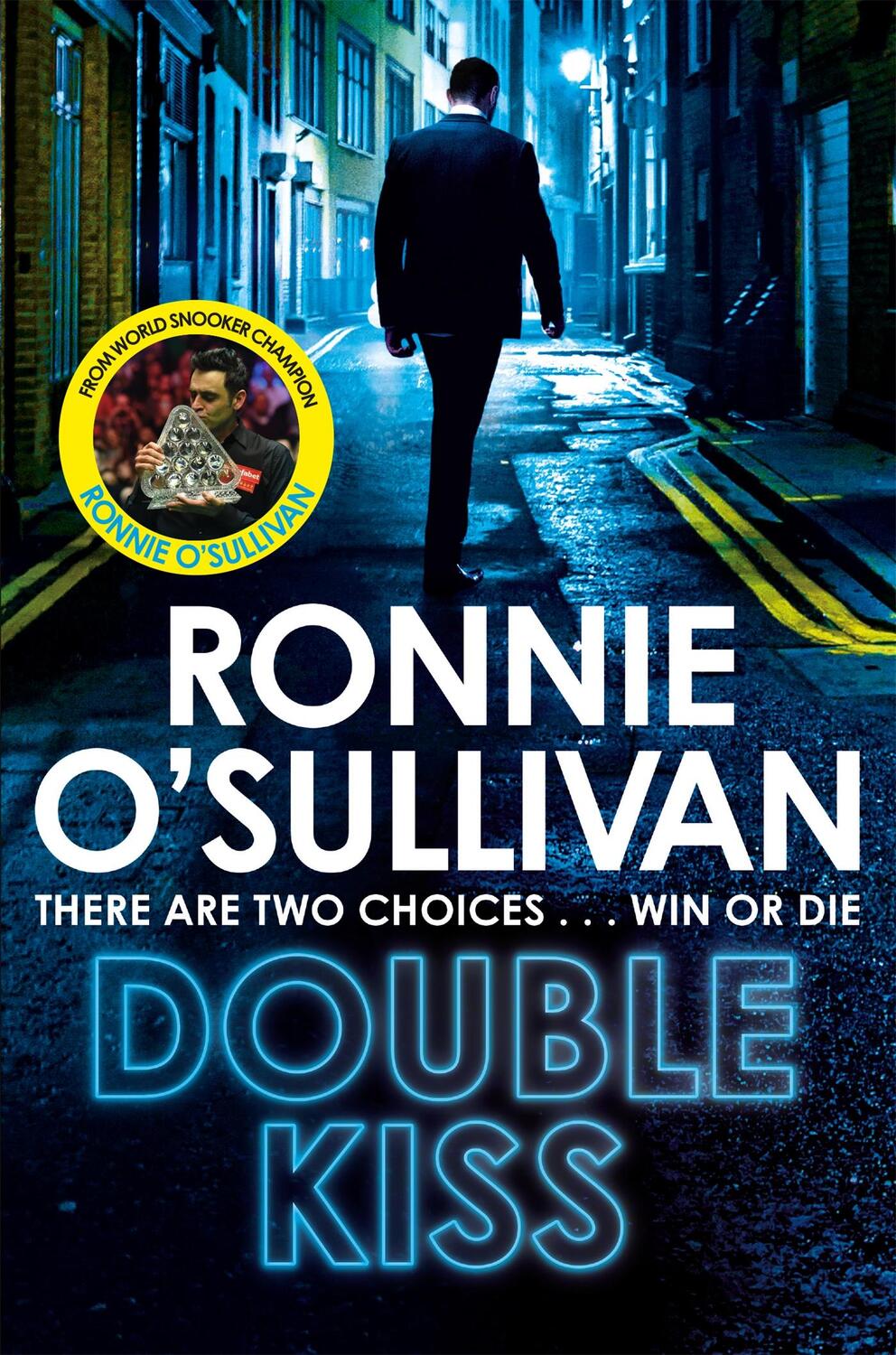 Cover: 9781509863983 | Double Kiss | Ronnie O'Sullivan | Taschenbuch | Soho Nights | Englisch