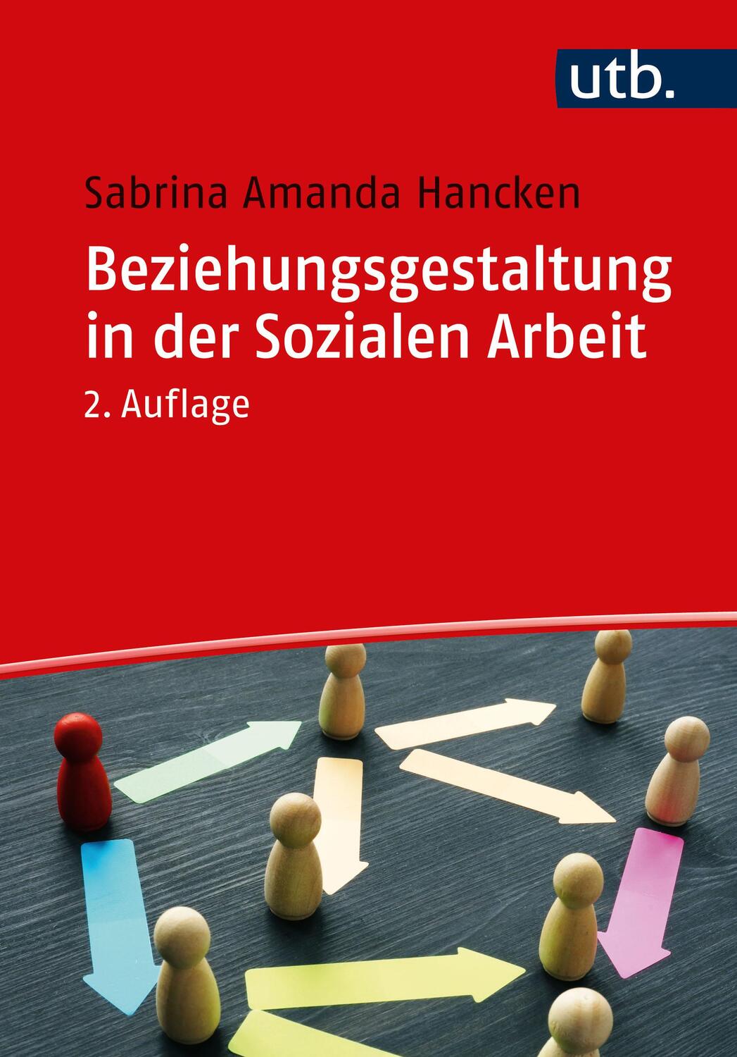 Cover: 9783825260156 | Beziehungsgestaltung in der Sozialen Arbeit | Sabrina Amanda Hancken