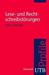 Cover: 9783825230470 | Lese- und Rechtschreibstörungen | utb Profile | Karin Schleider | Buch