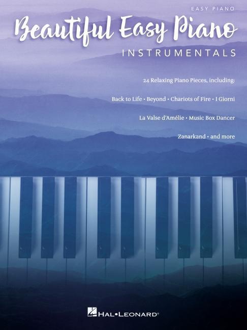 Cover: 9781705164228 | Beautiful Easy Piano Instrumentals: 24 Relaxing Piano Pieces...