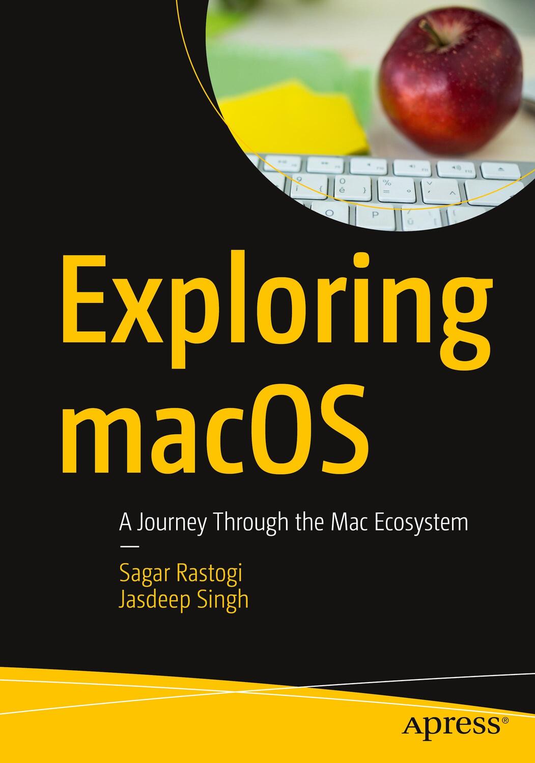 Cover: 9781484298817 | Exploring macOS | A Journey Through the Mac Ecosystem | Singh (u. a.)