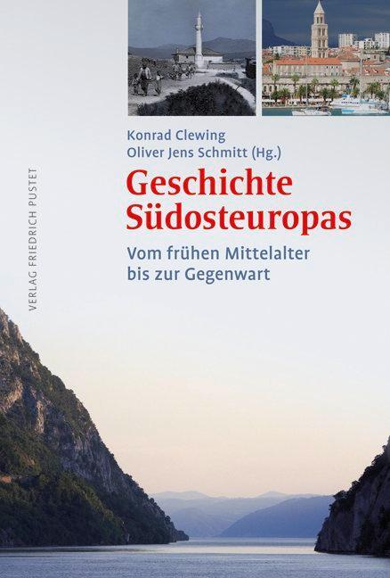 Cover: 9783791723686 | Geschichte Südosteuropas | Vom frühen Mittelalter bis zur Gegenwart
