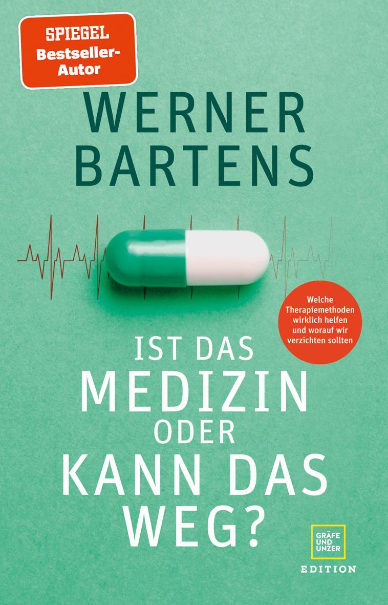 Cover: 9783833876103 | Ist das Medizin - oder kann das weg? | Werner Bartens | Buch | 255 S.
