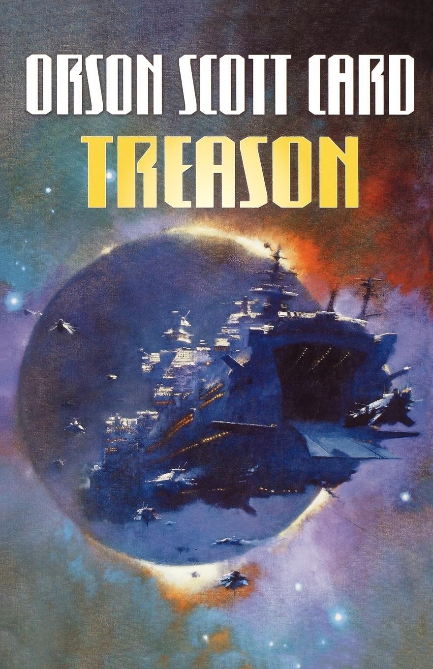 Cover: 9780765309044 | Treason | Orson Scott Card | Taschenbuch | Paperback | Englisch | 1988