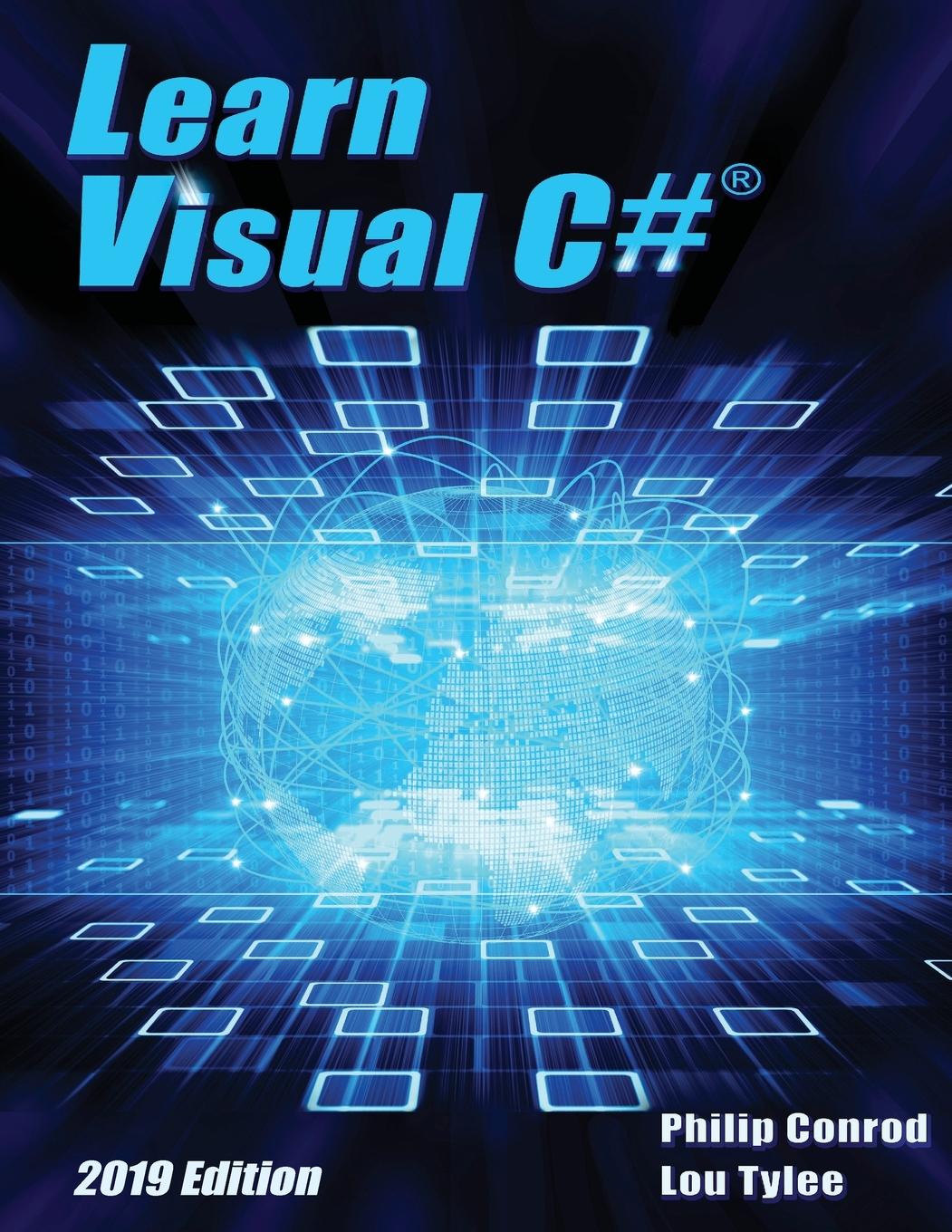 Cover: 9781951077068 | Learn Visual C# 2019 Edition | A Step-By-Step Programming Tutorial