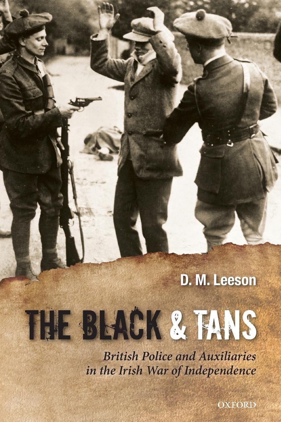 Cover: 9780199658824 | The Black and Tans | D. M. Leeson | Taschenbuch | Paperback | Englisch