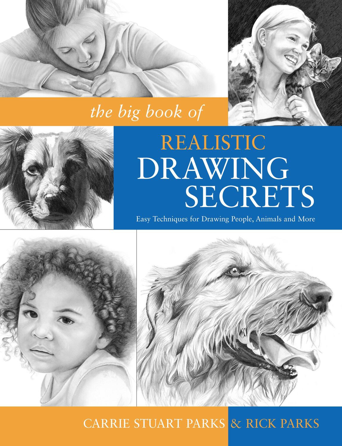 Cover: 9781600614583 | The Big Book of Realistic Drawing Secrets: Easy Techniques for...