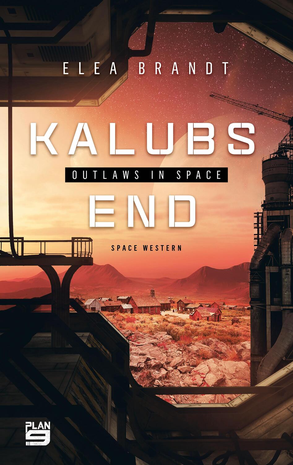 Cover: 9783948700812 | Kalubs End | Outlaws in Space | Elea Brandt | Taschenbuch | Deutsch