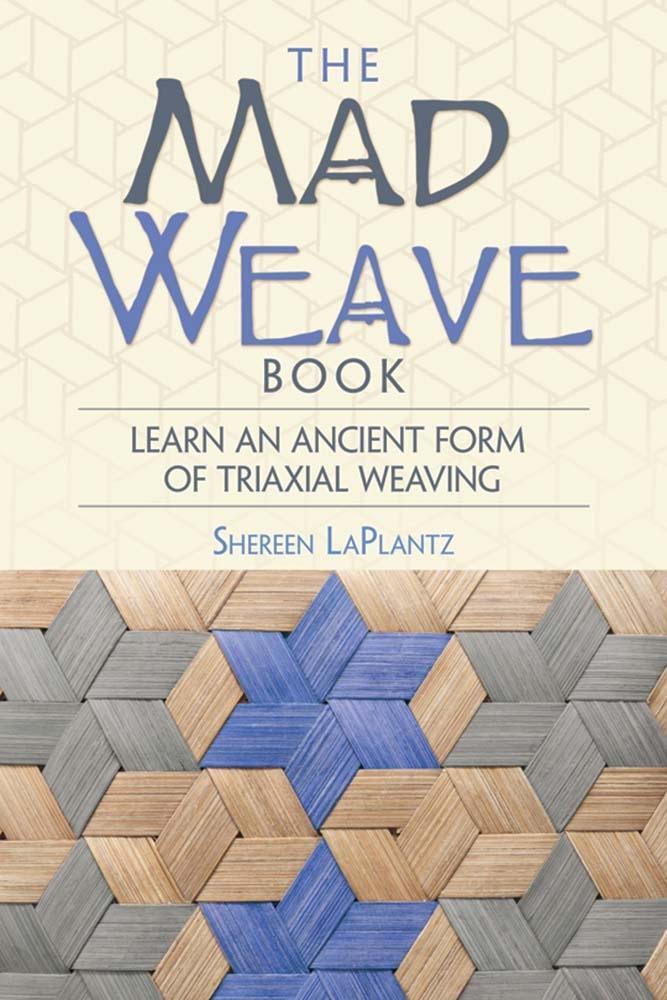 Cover: 9780486806037 | Mad Weave Book | Learn an Ancient Form of Triaxial Weaving | LaPlantz