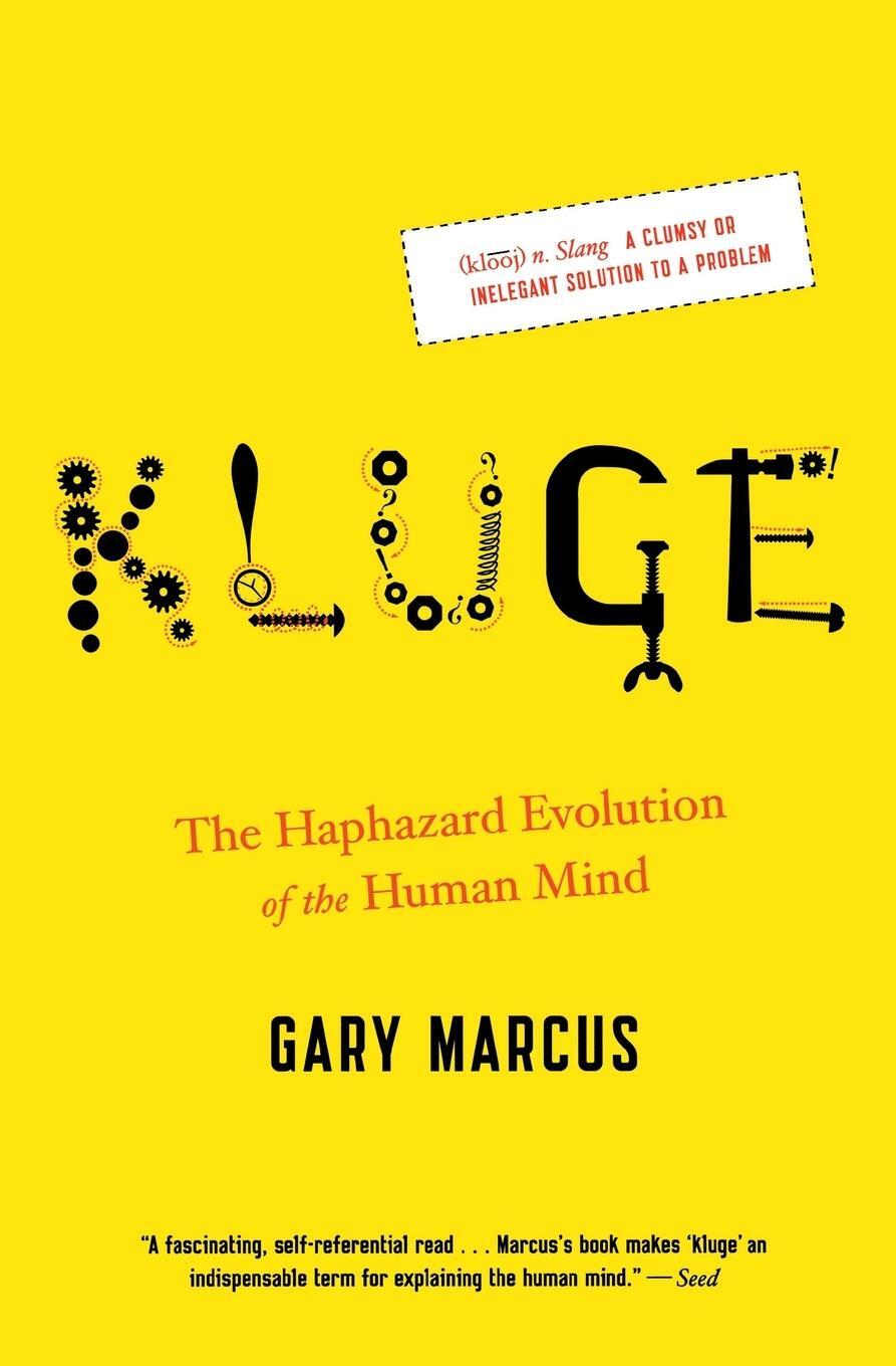 Cover: 9780547238241 | Kluge | The Haphazard Evolution of the Human Mind | Gary Marcus | Buch