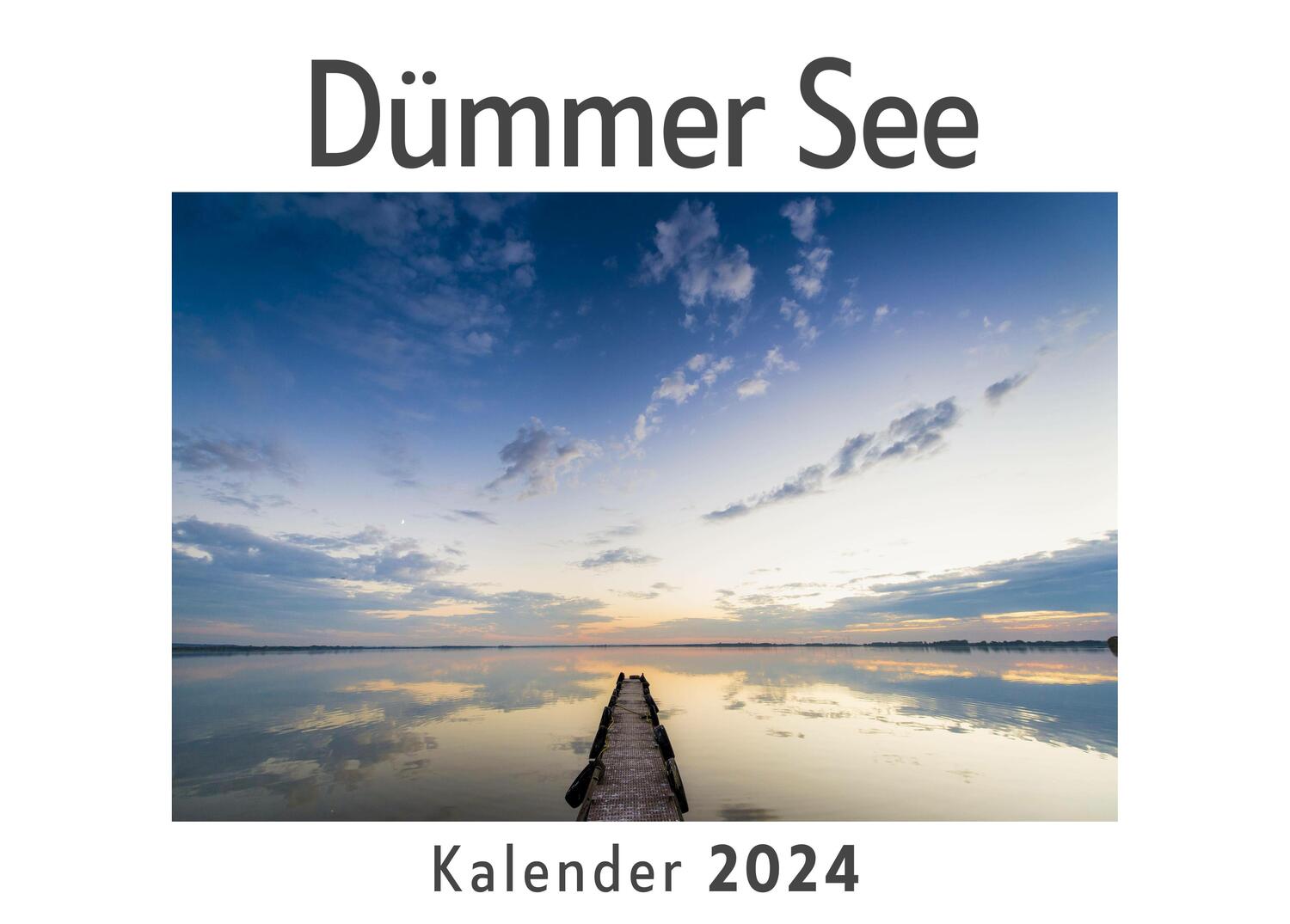 Cover: 9783750551275 | Dümmer See (Wandkalender 2024, Kalender DIN A4 quer, Monatskalender...