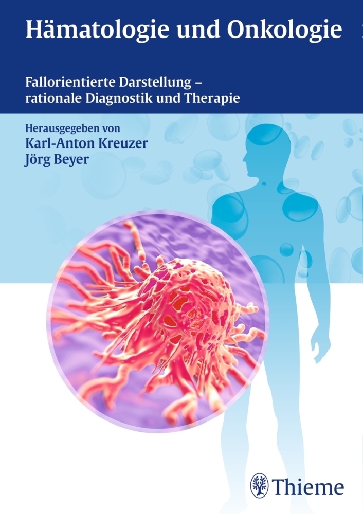 Cover: 9783131732514 | Hämatologie und Onkologie | Karl-Anton Kreuzer (u. a.) | Bundle | 2016