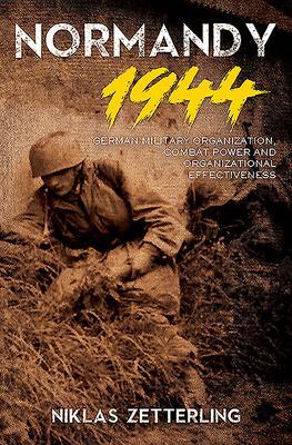 Cover: 9781612008165 | Normandy 1944 | Niklas Zetterling | Buch | Gebunden | Englisch | 2019