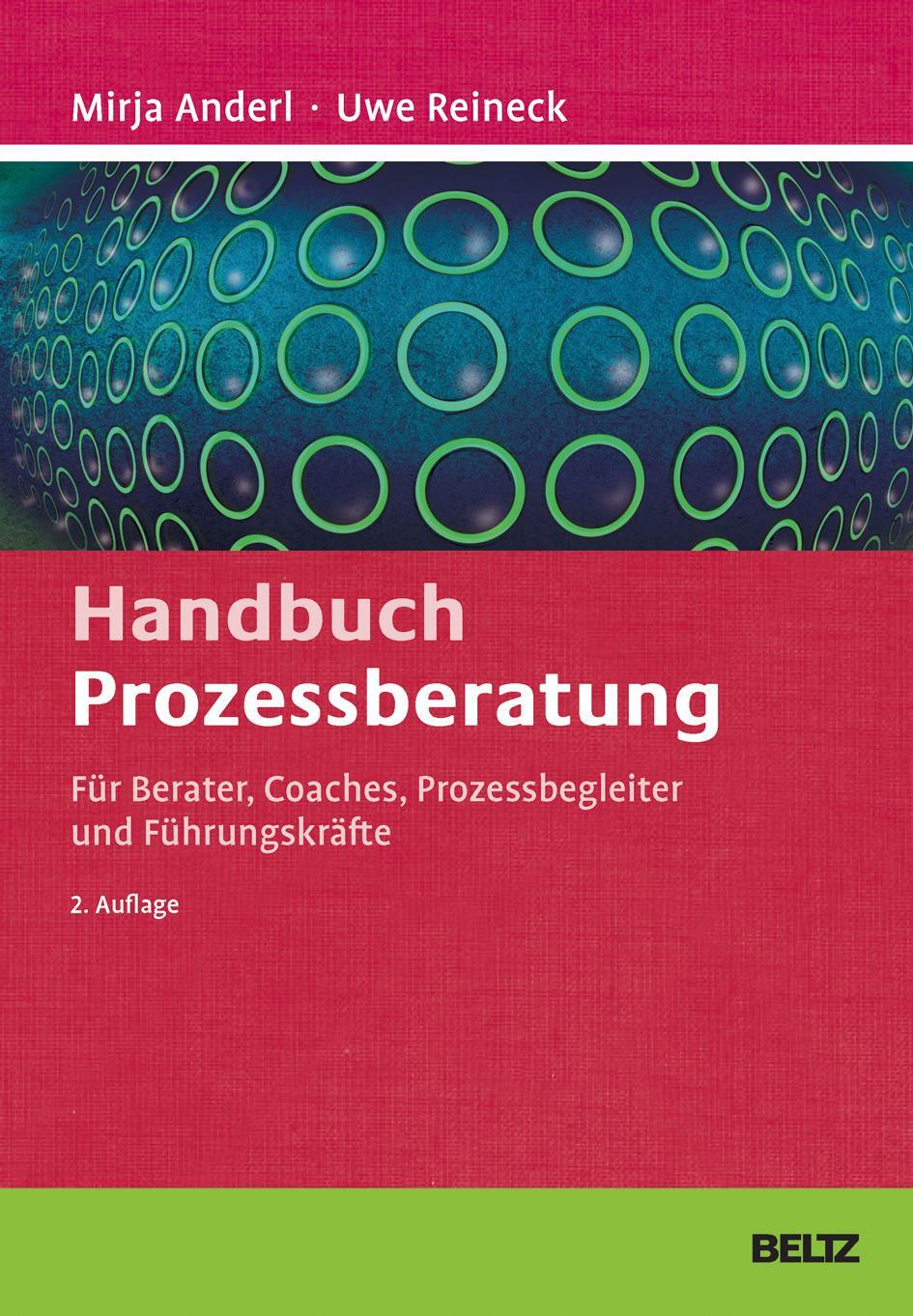Cover: 9783407366184 | Handbuch Prozessberatung | Uwe Reineck (u. a.) | Buch | Beltz Handbuch