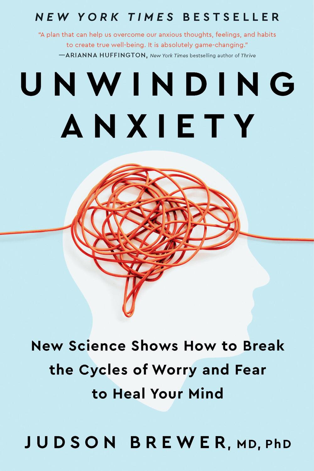 Cover: 9780593330449 | Unwinding Anxiety | Judson Brewer | Buch | Einband - fest (Hardcover)