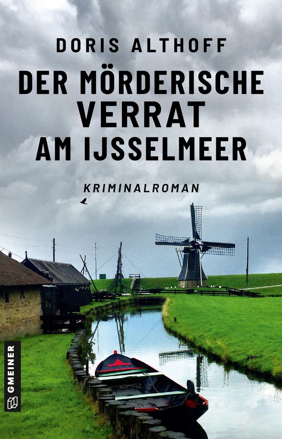 Cover: 9783839206812 | Der mörderische Verrat am IJsselmeer | Kriminalroman | Doris Althoff