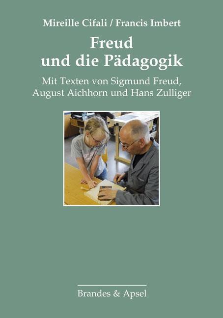 Cover: 9783955580100 | Freud und die Pädagogik | Mireille/Imbert, Francis Cifali | Buch