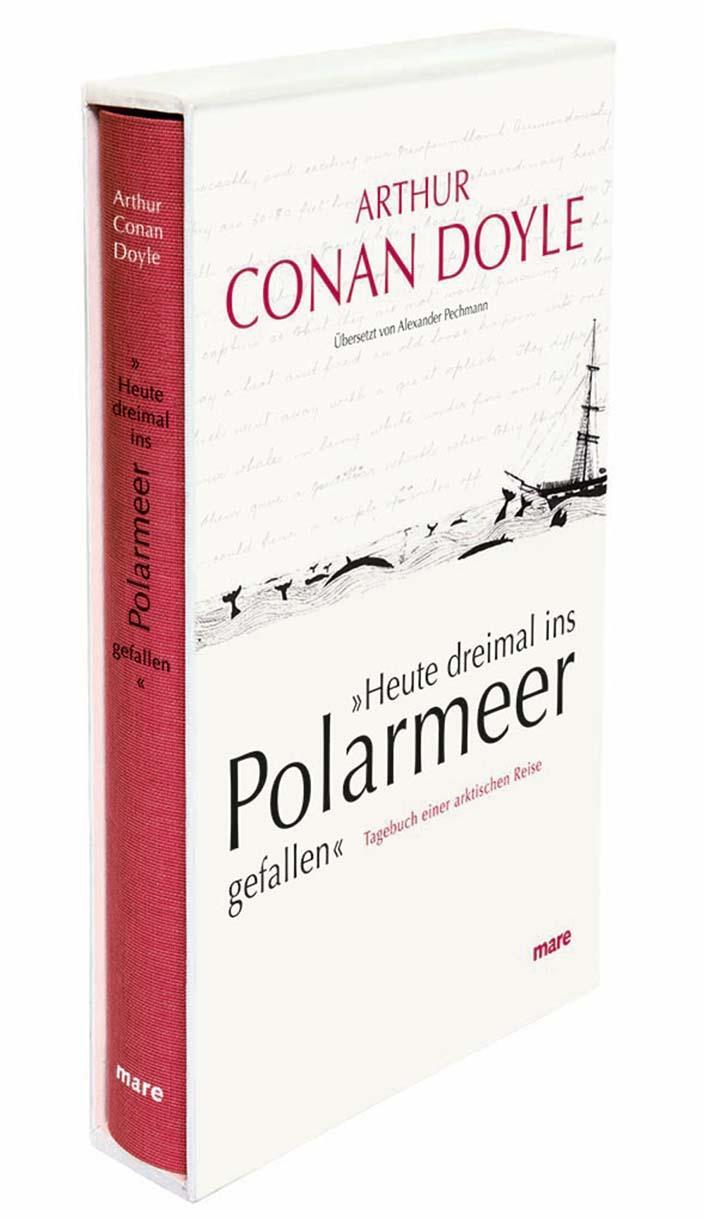 Cover: 9783866482098 | »Heute dreimal ins Polarmeer gefallen« | Arthur Conan Doyle | Buch