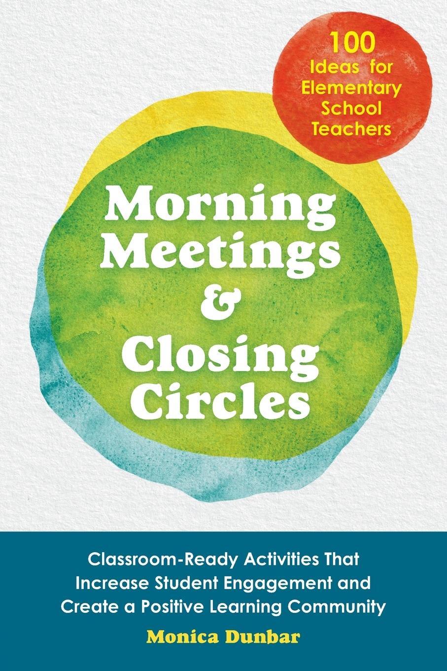 Cover: 9781646040674 | Morning Meetings And Closing Circles | Monica Dunbar | Taschenbuch