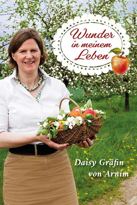 Cover: 9783963623837 | Wunder in meinem Leben | Daisy Gräfin von Arnim | Taschenbuch | 142 S.