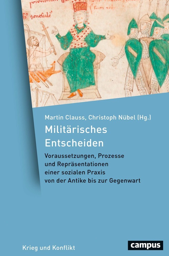 Cover: 9783593511740 | Militärisches Entscheiden | Martin Clauss (u. a.) | Buch | Deutsch