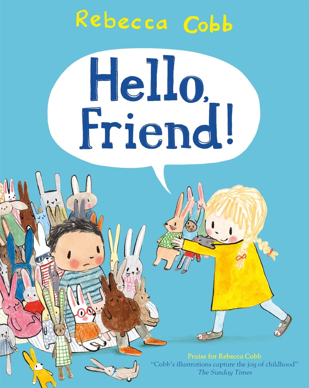 Cover: 9781447250524 | Hello Friend! | Rebecca Cobb | Taschenbuch | Englisch | 2020