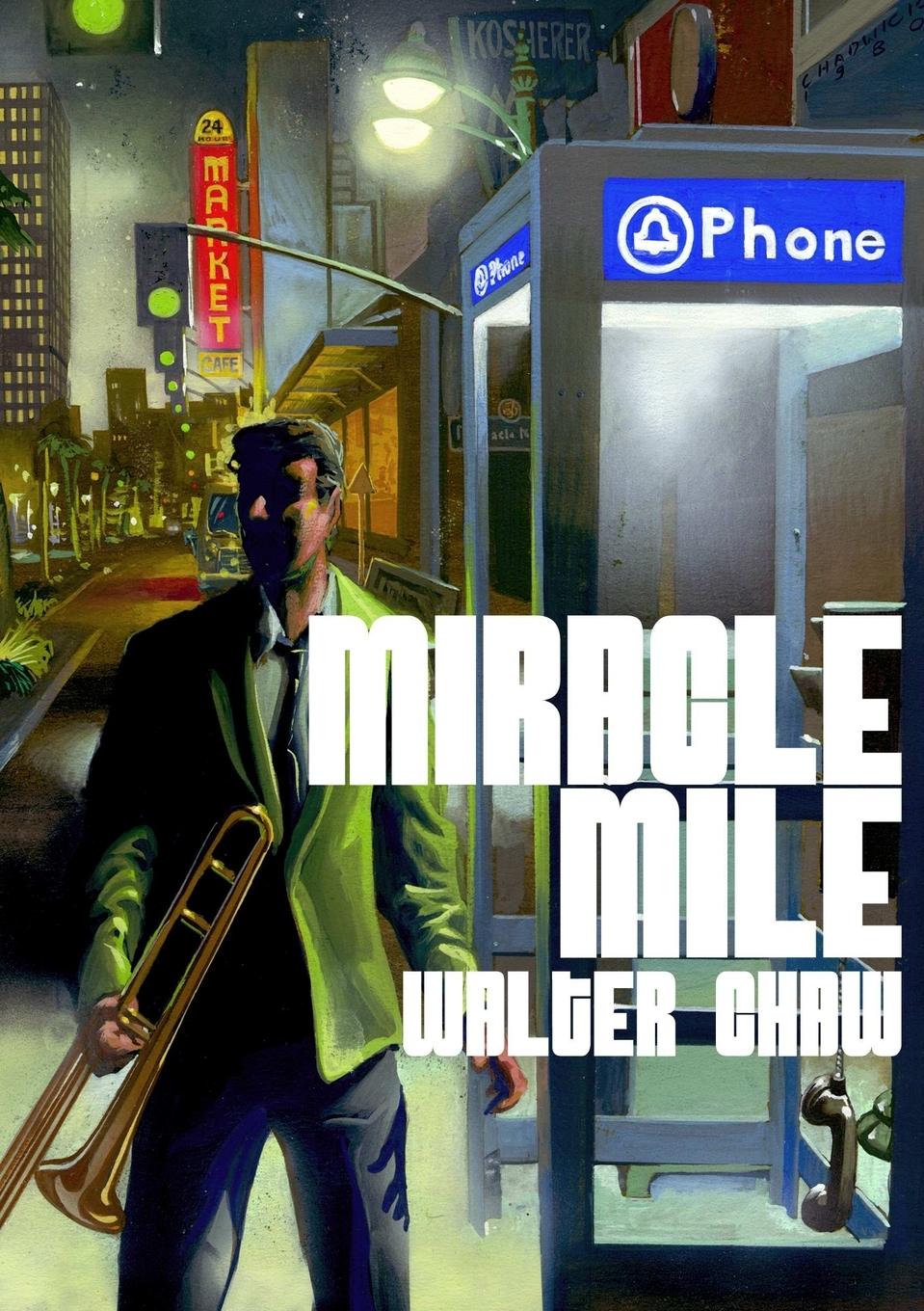 Cover: 9781105946486 | Miracle Mile | Walter Chaw | Taschenbuch | Englisch | 2012 | Lulu.com