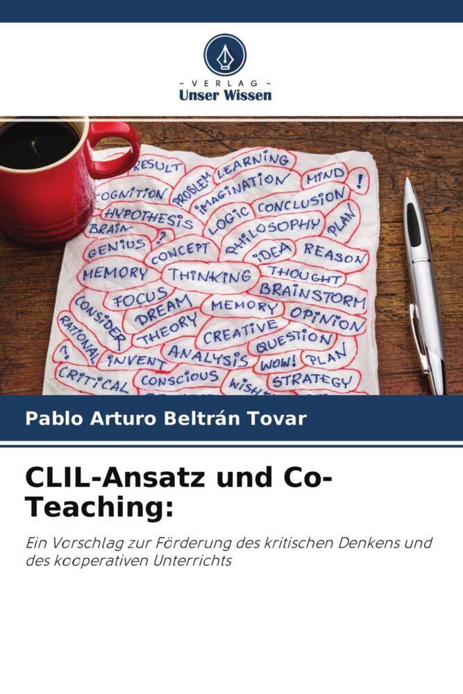 Cover: 9786204652870 | CLIL-Ansatz und Co-Teaching: | Pablo Arturo Beltrán Tovar | Buch