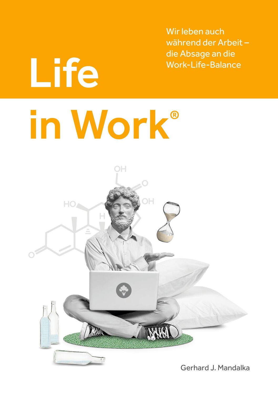 Cover: 9783758306709 | Life in Work® | Gerhard J. Mandalka | Taschenbuch | Paperback | 160 S.