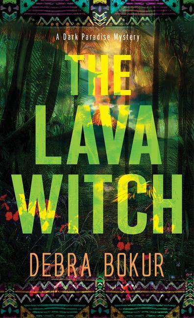 Cover: 9781496738363 | The Lava Witch | Debra Bokur | Taschenbuch | A Dark Paradise Mystery