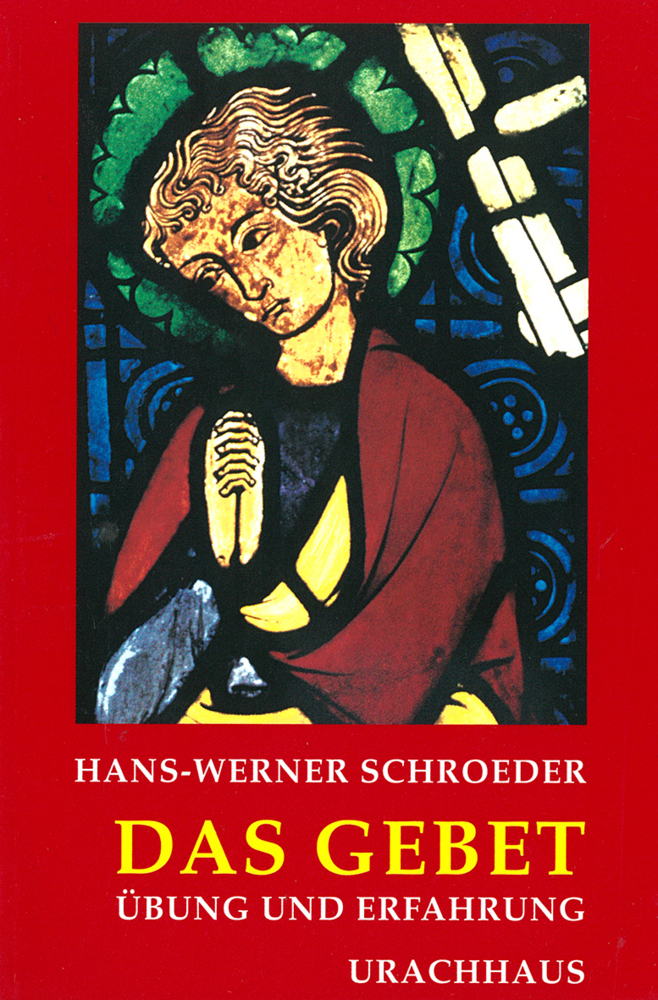 Cover: 9783878382171 | Das Gebet | Übung und Erfahrung | Hans-Werner Schroeder (u. a.) | Buch