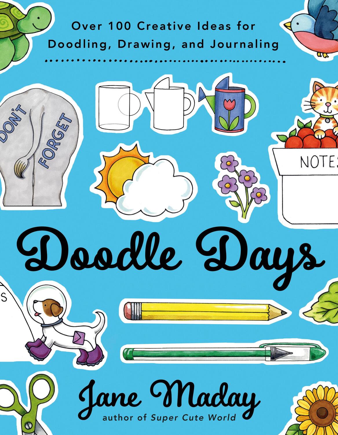 Cover: 9780593331873 | Doodle Days: Over 100 Creative Ideas for Doodling, Drawing, and...