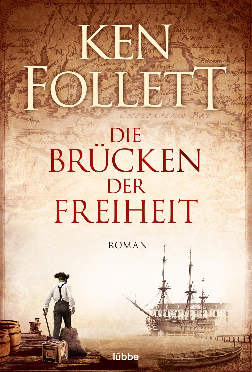Cover: 9783404172313 | Die Brücken der Freiheit | Ken Follett | Taschenbuch | 544 S. | 2015