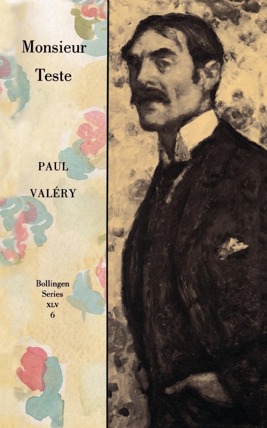 Cover: 9780691018799 | Collected Works of Paul Valery, Volume 6 | Monsieur Teste | Valéry