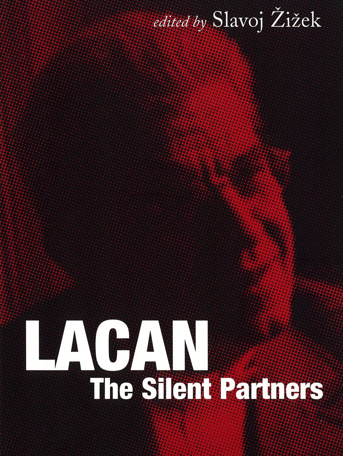 Cover: 9781844675494 | Lacan | The Silent Partners | Taschenbuch | Wo Es War | Englisch