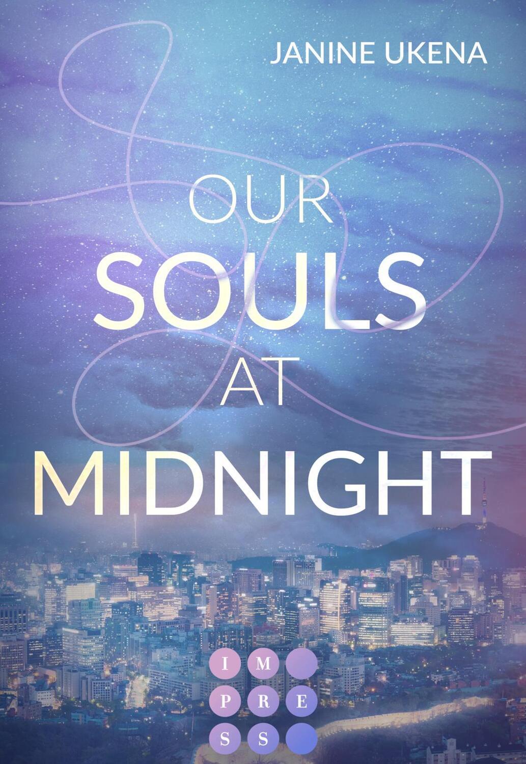 Cover: 9783551304629 | Our Souls at Midnight (Seoul Dreams 1) | Janine Ukena | Taschenbuch