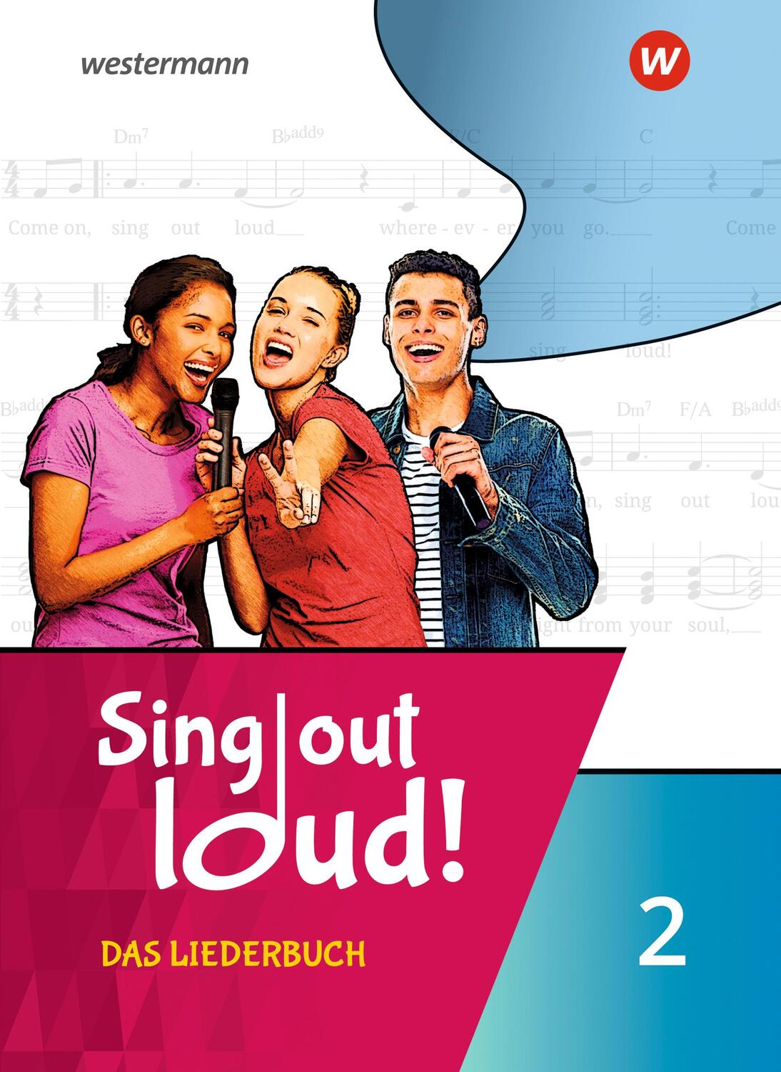 Cover: 9783143690116 | Sing out loud! 2. Das Liederbuch | Das Liederbuch 2 | Buch | Deutsch